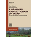 A Grammar and Dictionary of Tayap: The Life and Death of a Papuan Language