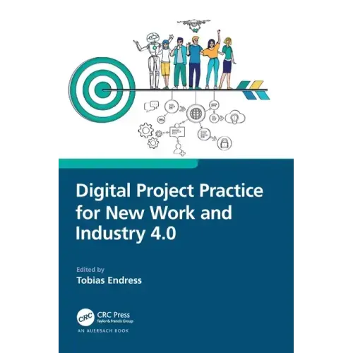 Digital Project Practice for New Work and Industry 4.0