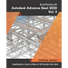Up and Running with Autodesk Advance Steel 2020: Volume 2