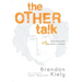 The Other Talk: Reckoning with Our White Privilege