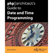 PHP/Architect's Guide to Date and Time Programming
