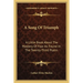 A Song Of Triumph: A Little Book About The Mastery Of Fear As Found In The Twenty-Third Psalm