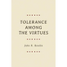 Tolerance Among the Virtues