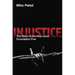 Injustice: The Story of the Holy Land Foundation Five