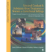 Criminal Conduct and Substance Abuse Treatment for Women in Correctional Settings: Adjunct Provider's Guide: Female-Focused Strategies for Self-Improv