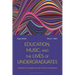 Education, Music, and the Lives of Undergraduates: Collegiate A Cappella and the Pursuit of Happiness