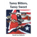 Tansy Bitters, Tansy Sweet