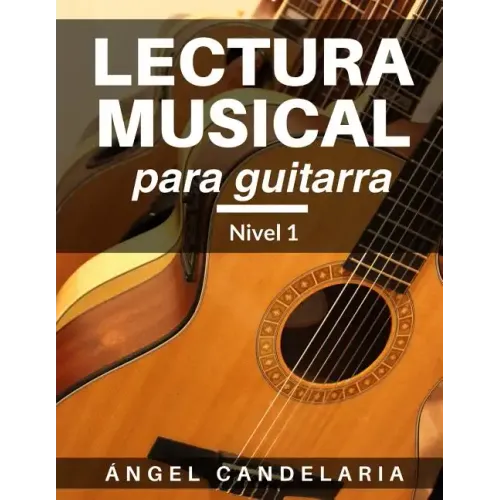 Lectura Musical para Guitarra: Nivel 1