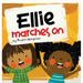 Ellie Marches On