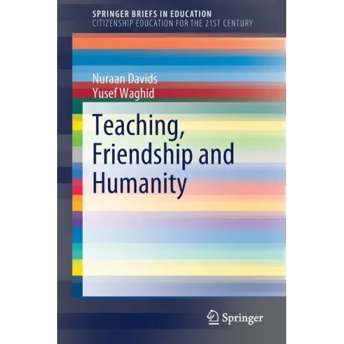 Teaching, Friendship and Humanity