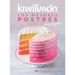 Kiwilimón. Los Mejores Postres Paso a Paso / Desserts Cookbook