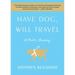 Have Dog, Will Travel: A Poet's Journey