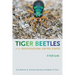 Tiger Beetles of the Southeastern United States: A Field Guide