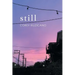 still.