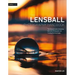 The Lensball Photography Handbook: The Ultimate Guide to Mastering Refraction Photography and Creating Stunning Images