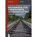 Mathematik für angewandte Wissenschaften
