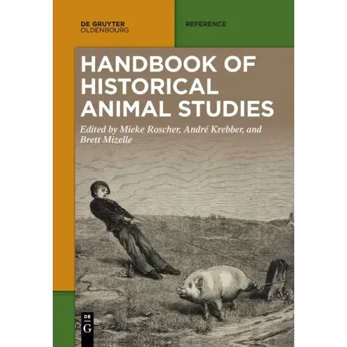 Handbook of Historical Animal Studies