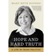 Hope and Hard Truth: A Life in Texas Politics