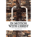 In Motion with Christ: 52 Physical Therapy Devotionals
