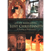 Lost Christianity: A Journey of Rediscovery