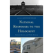 National Responses to the Holocaust: National Identity and Public Memory