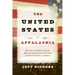 The United States of Appalachia: How Southern Mountaineers Brought Independence, Culture, and Enlightenment to America