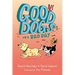 Good Dogs on a Bad Day