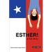 Esther!: a true story