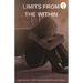 Limits from the Within