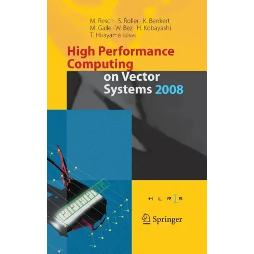 High Performance Computing on Vector Systems 2008