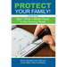 Protect Your Family!: Don't Write a Blank Check to the Nursing Home