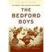 The Bedford Boys: One American Town's Ultimate D-Day Sacrifice