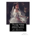 The wise woman; a parable, By George MacDonald, novel (Fantasy Stories): The Lost Princess: A Double Story, first published in 1875 as The Wise Woman: