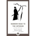 Narrow Road to the Interior: And Other Writings