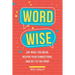 Word Wise: Say What You Mean, Deepen Your Connections, and Get to the Point