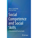 Social Competence and Social Skills: A Theoretical and Practical Guide