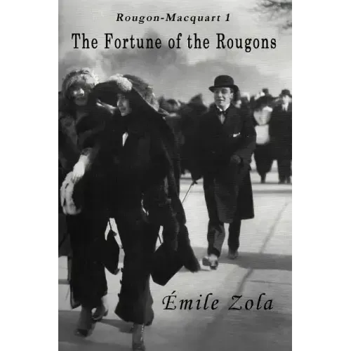 The Fortune Of The Rougons