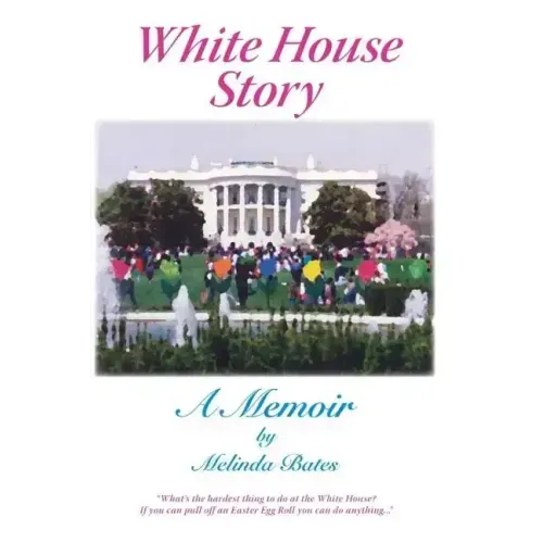 White House Story: A Memoir