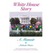White House Story: A Memoir
