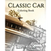 Classic Car Coloring Book: Sketch Coloring Book