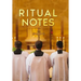 Ritual Notes: A comprehensive guide to the rites and ceremonies of the Book of Common Prayer of the English Church, interpreted in a