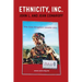 Ethnicity, Inc.