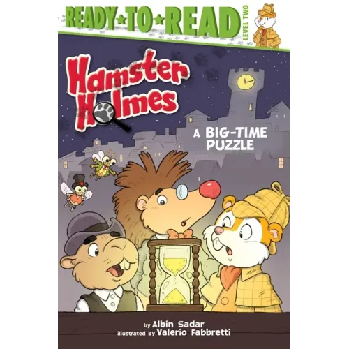 Hamster Holmes, a Big-Time Puzzle: Ready-To-Read Level 2