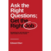 Ask the Right Questions; Get the Right Job: Navigating the Job Interview to Take Control of Your Career