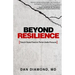Beyond Resilience: Trench-Tested Tools to Thrive Under Pressure