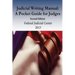Judicial Writing Manual: A Pocket Guide for Judges