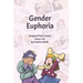Gender Euphoria: Assigned Male Comics issue n.02