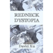 Redneck Dystopia