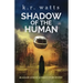 Shadow of the Human