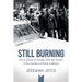 Still Burning: Half a Century of Chicago, from the Streets to the Corridors of Power; A Memoir (Copy)